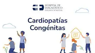Cardiopatías Congénitas