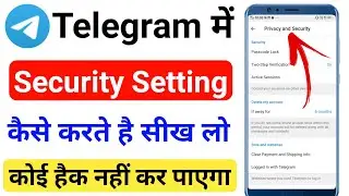 Telegram Me Privacy And Security Setting Kaise Kare !! telegram app kaise use kare