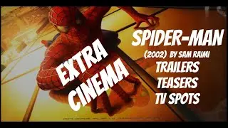 Spider-Man (2002) all Teasers, Trailers and TV Spots directed by Sam Raimi