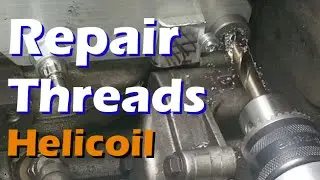 How to Repair Threads Helicoil Turbo Housing Stainless