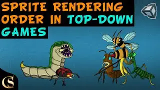 Sprite Rendering Order in Unity - 2019 Tutorial