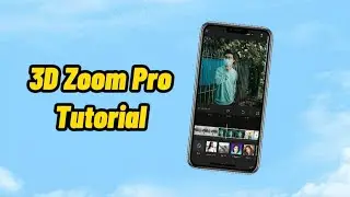 3D Zoom Pro Tutorial 