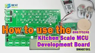 How to use the BH67F5245 Kitchen Scale MCU Development Board BMHB7001 #TouchMCUDevelopmentBoard