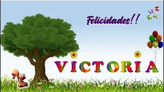 Feliz Cumpleaños VICTORIA !!  🎂🎈🎁