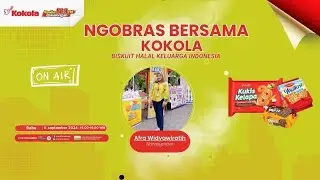 "Kokola Biskuit Halal Keluarga Indonesia " PART 10 - NGOBRAS bersama Biskuit Kokola