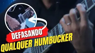 COMO DEFASAR/SPLITAR QUAAL QUER CAPTADOR HUMBUCKER