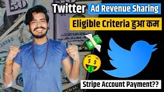 Twitter Ad Revenue Sharing Eligibility Criteria Change | How to join Twitter ad revenue sharing