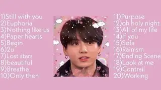 ~ bts jungkook playlist ~