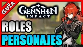 ✅ ¿QUIÉN es DPS? ROLES DE LOS PERSONAJES || Genshin Impact Español