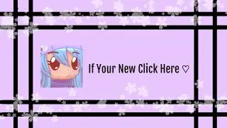 If your new click here!! Read pinned comment for more info