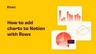 How to add charts to Notion with Rows