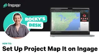 How to Set Up Project Map It on Ingage