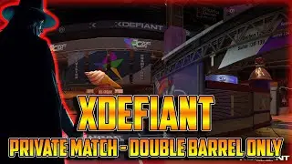 XDefiant - Private Match - Double Barrel Only
