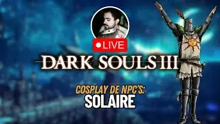 build do SOLAIRE - Dark souls 3 - [PARTE 02]