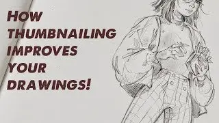 HOW TO SKETCH THUMBNAILS