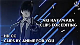 Lynx Shadow 『Clips for editing』Aki Hayawaka | Chainsaw Man