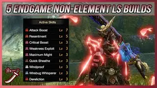 MHR:Sunbreak 5 BEST LS Non-Element Endgame Builds
