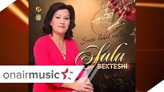 Sala Bekteshi - Nusja jonë e mirë