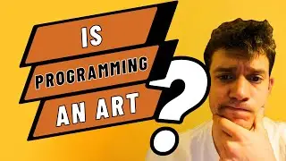 Is programming a form of art? Learn what philosophy has to say about it 🤓