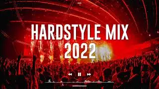 EUPHORIC HARDSTYLE MIX 2022 | HARDSTYLE REMIXES OF POPULAR & FAMOUS SONGS