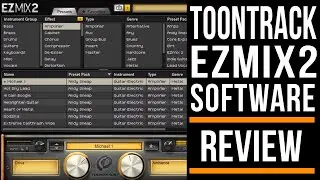 Toontrack EZmix2 | Software Review