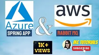 JKC Tutorials - Azure Spring App with AWS RabbitMQ