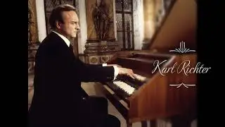 Karl Richter  - J. S. Bach: Toccata und Fuge g-moll BWV 915