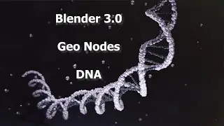 Blender 3.0: DNA Geo Nodes