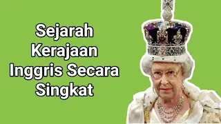 Fakta Sejarah Sejarah Kerajaan Inggris - Fakta Sejarah