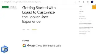 Qwiklabs | Getting Started with Liquid to Customize the Looker User Experience [GSP933]