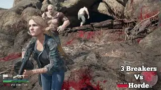 3 Breakers vs Massive Horde - Days Gone