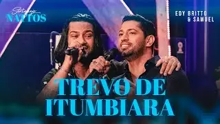 Edy Britto & Samuel - Trevo de Itumbiara | DVD Sertanejo Nattos