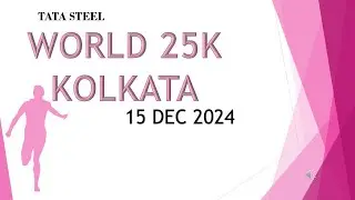 KOLKATA WORLD 25K- Complete Informationa and Prize MONEY #video