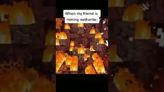 Minecraft Netherite Mining be like 