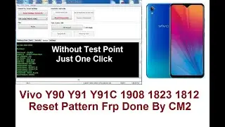 Vivo Y90 Y91 Y91C Reset Pattern Frp Done By CM2