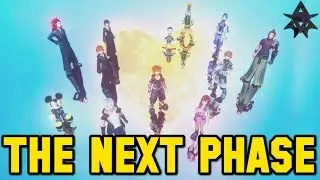 THE NEXT PHASE TEASED - Kingdom Hearts
