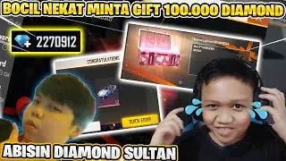 GIL4! BOCIL INI MALAKIN SULTAN 100RB DIAMOND!