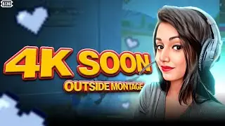 OUTSIDE || BGMI MONTAGE 🥵 || 4K SOON GUYS ✌🏻💕