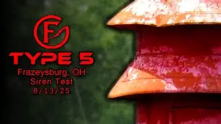 Fedelcode Type 5 Siren Test - Alert - Frazeysburg, OH