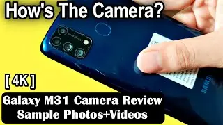 Samsung Galaxy M31 Camera Test & Honest  Review | With Sample Photos & Videos HINDI