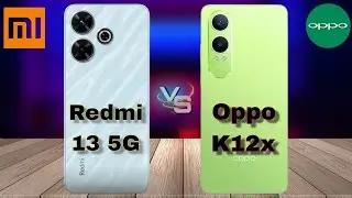 OPPO K12x vs Xiaomi Redmi 13 5G || Comparison || Price || specification ||