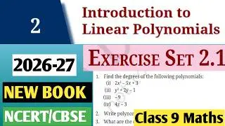 Ganita Manjari Class 9 Maths Chapter 2 Introduction to Linear Polynomials | Ex 2.1 | 2026-27