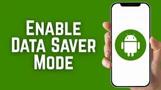 How to Enable Data Saver Mode on Android