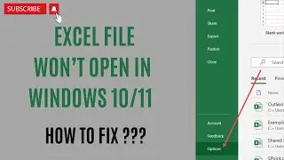 How to Fix Excel File Won’t Open in Windows 10/11