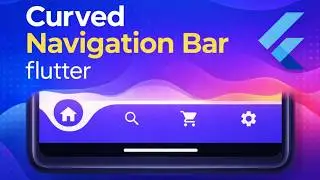 How to Create a Curved Bottom Navigation Bar in Flutter | Step-by-Step Tutorial (2026)