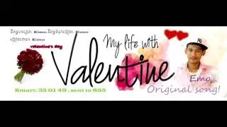 Valentine's Day ▶ Emo Khmer Song