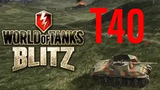 How I play T40 | World of Tanks Blitz