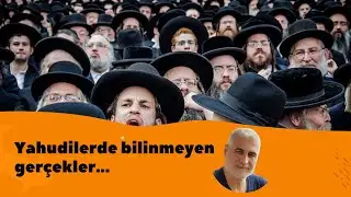 YAHUDİLERDE BİLİNMEYEN GERÇEKLER...