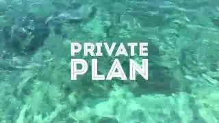 Yacht Charter with PRIVATE PLAN