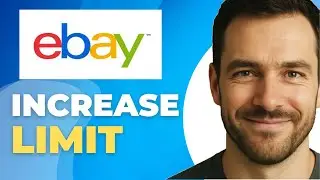 How to Increase Selling Limit on eBay Fast Approval Tips